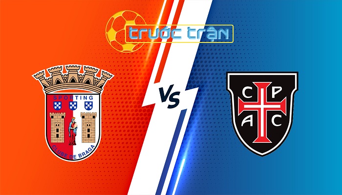 Braga vs Casa Pia AC – Soi kèo hôm nay 01h00 30/12/2024 – VĐQG Bồ Đào Nha