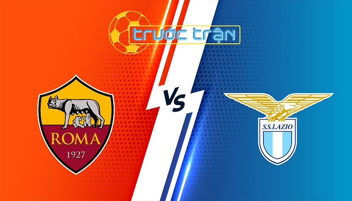 Roma vs Lazio – Soi kèo hôm nay 02h45 06/01/2024 – VĐQG Italia