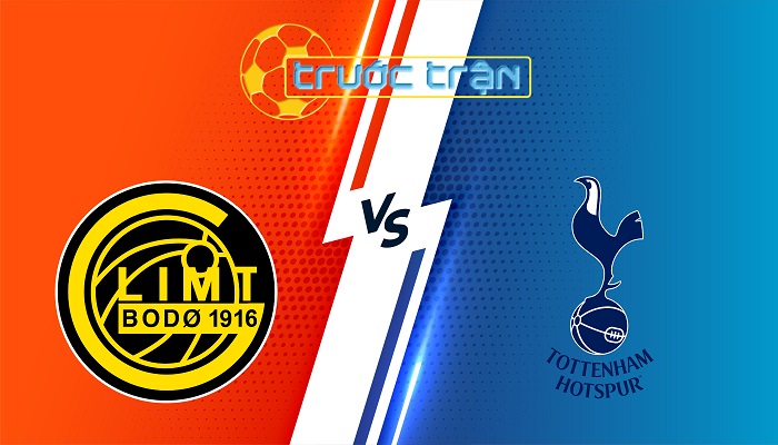 Bodo Glimt vs Tottenham – Soi kèo hôm nay 02h00 09/05/2025 – Europa League