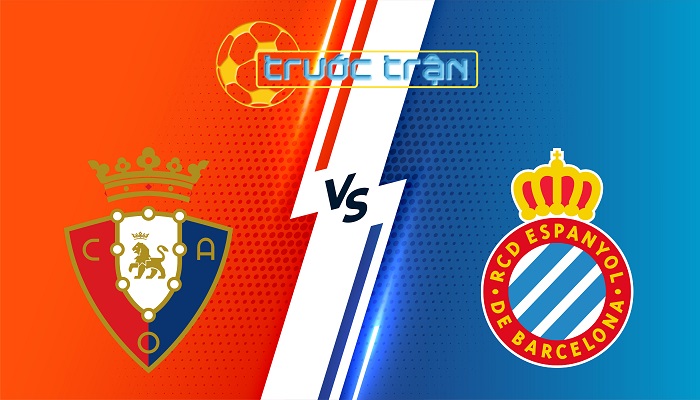 Osasuna vs Espanyol – Soi kèo hôm nay 00h00 19/05/2025 – VĐQG Tây Ban Nha