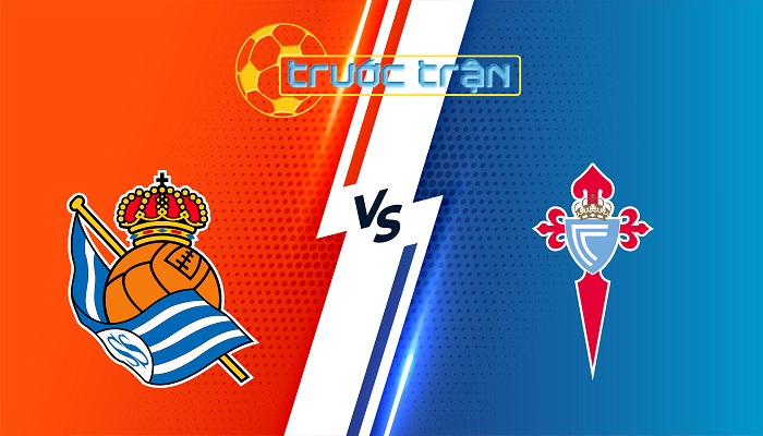 Real Sociedad vs Celta Vigo – Soi kèo hôm nay 01h00 14/05/2025 – VĐQG Tây Ban Nha