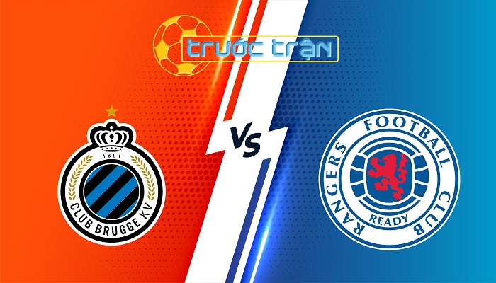 Club Brugge vs Rangers – Soi kèo hôm nay 02h00 28/08/2025 – Champions League
