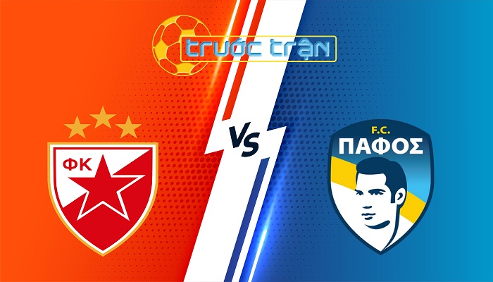 Crvena Zvezda vs Pafos – Soi kèo hôm nay 02h00 20/08/2025 – Champions League