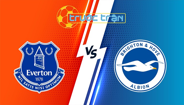 Everton vs Brighton – Soi kèo hôm nay 20h00 24/08/2025 – Ngoại Hạng Anh
