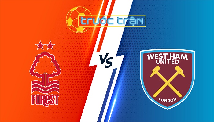 Nottingham Forest vs West Ham Utd – Soi kèo hôm nay 20h00 31/08/2025 – Ngoại Hạng Anh