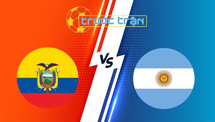 Ecuador vs Argentina – Soi kèo hôm nay 06h00 10/09/2025 – Vòng loại World Cup