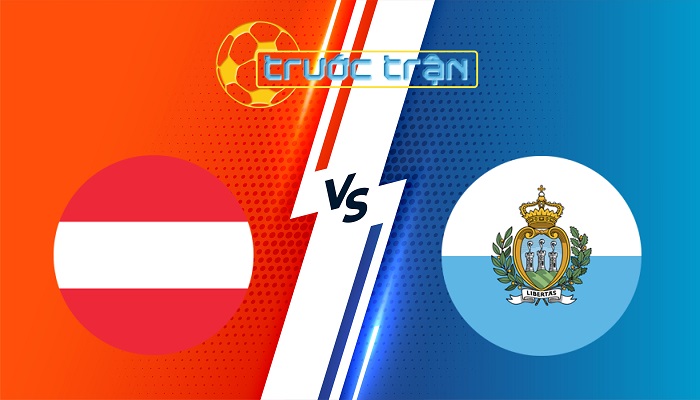 Áo vs San Marino – Soi kèo hôm nay 01h45 10/10/2025 – Vòng Loại World Cup 2026