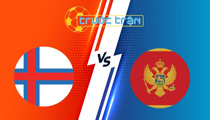 Đảo Faroe vs Montenegro – Soi kèo hôm nay 01h45 10/10/2025 – Vòng Loại World Cup 2026